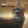 Tomas Lee - Take Me to Church - Single